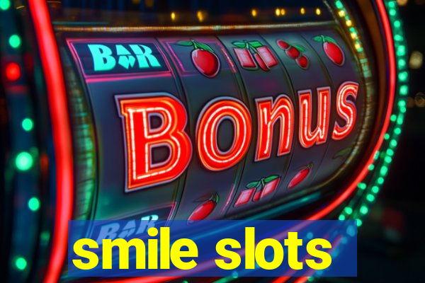 smile slots